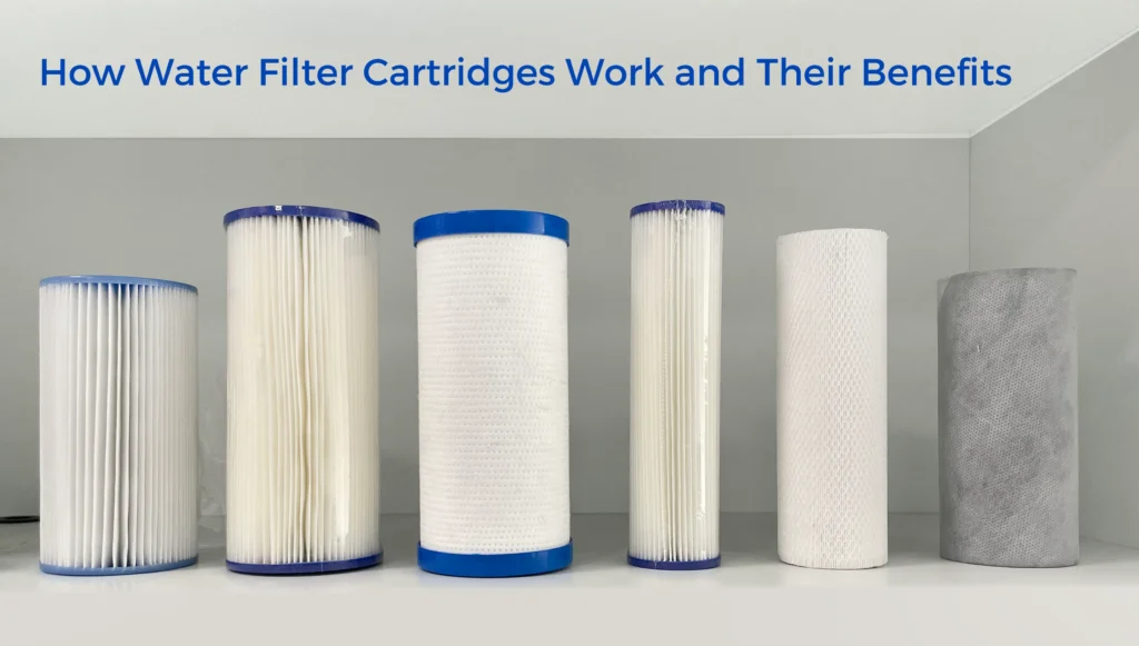 How Water Filter Cartridges Work and Their Benefits